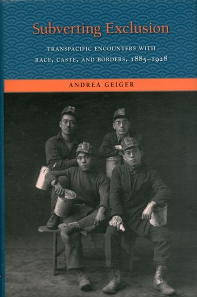 Produktbild: Geiger, A: Subverting Exclusion - Transpacific Encounters wi