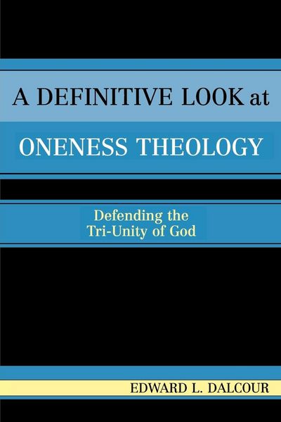 Produktbild: Definitive Look at Oneness Theology