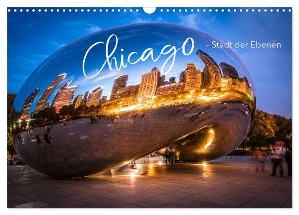 Produktbild: Chicago - Stadt der Ebenen (Wandkalender 2026 DIN A3 quer), CALVENDO Monatskalender