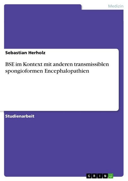 Produktbild: BSE im Kontext mit anderen transmissiblen spongioformen Encephalopathien