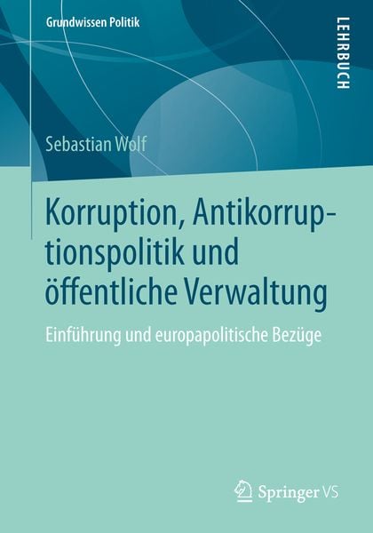 Produktbild: Korruption, Antikorruptionspolitik und &ouml;ffentliche Verwaltung
