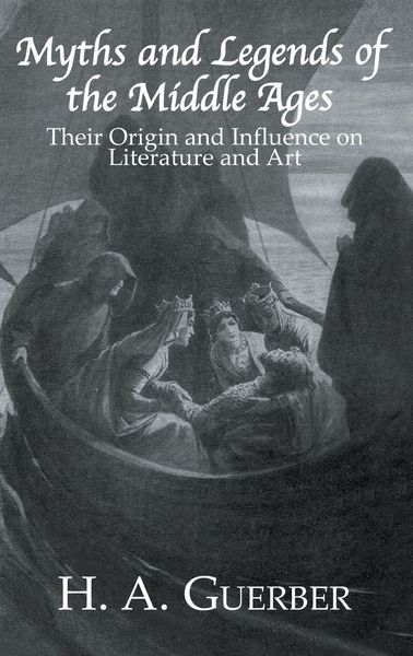 Produktbild: Myths and Legends of the Middle Ages