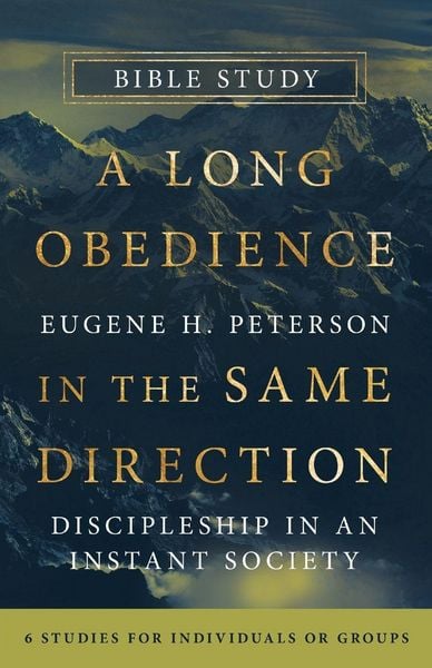 Produktbild: A Long Obedience in the Same Direction Bible Study