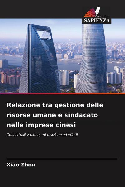 Produktbild: Relazione tra gestione delle risorse umane e sindacato nelle imprese cinesi