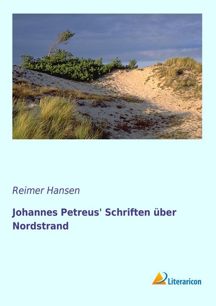 Produktbild: Johannes Petreus' Schriften &uuml;ber Nordstrand