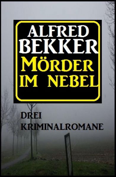 Produktbild: M&ouml;rder im Nebel: Drei Kriminalromane