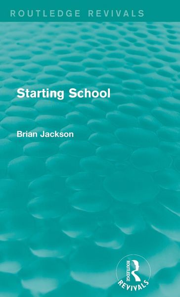 Produktbild: Starting School (Routledge Revivals)