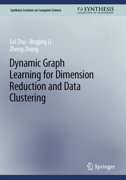 Produktbild: Dynamic Graph Learning for Dimension Reduction and Data Clustering