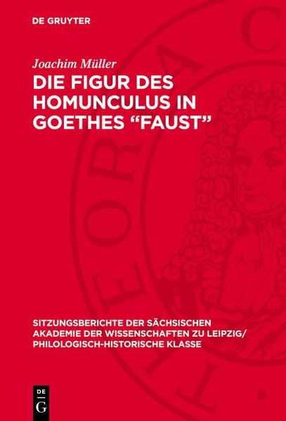 Produktbild: Die Figur des Homunculus in Goethes &shy;"Faust"