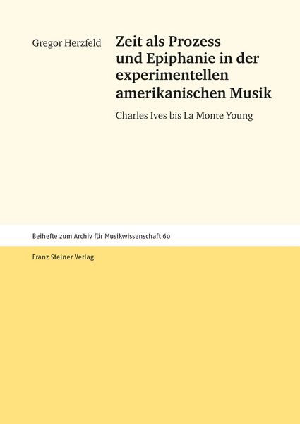 Produktbild: Zeit als Prozess und Epiphanie in der experimentellen amerikanischen Musik