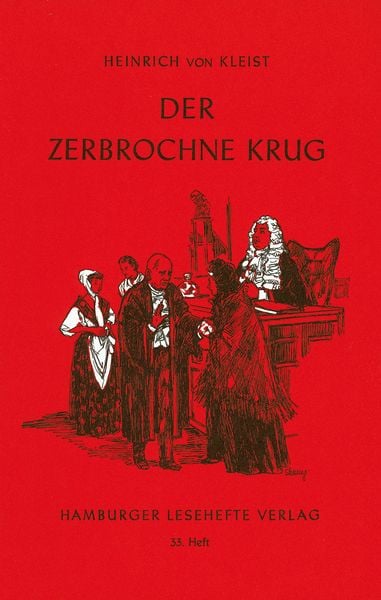 Der zerbrochne Krug, Taschenbuch von Heinrich Kleist, Hamburger Lesehefte, 978-3-87291-032-5