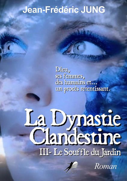 Produktbild: La dynastie clandestine - Tome 3