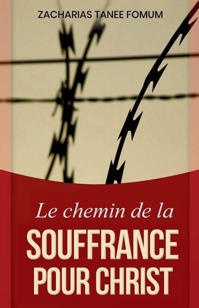 Produktbild: Le chemin de la souffrance pour Christ