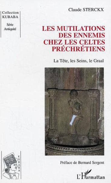 Produktbild: Les mutilations des ennemis chez les Celtes pr&eacute;chr&eacute;tiens