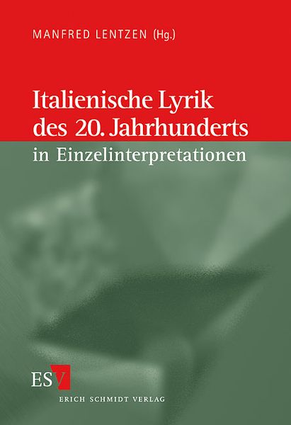 Italienische Literatur des 20. Jahrhunderts / Italienische Lyrik des 20. Jahrhunderts in Einzelinterpretationen, Taschenbuch von Manfred Lentzen,