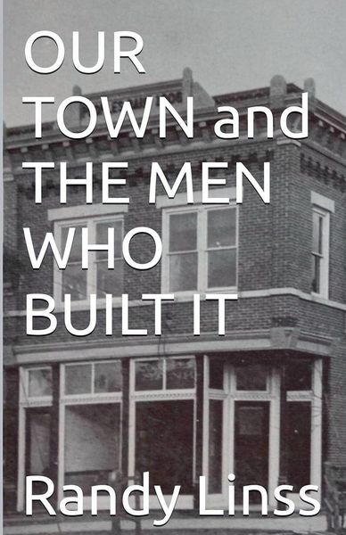 Produktbild: Our Town and The Men Who Built It