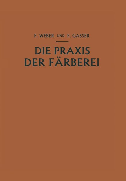 Produktbild: Die Praxis der F&auml;rberei
