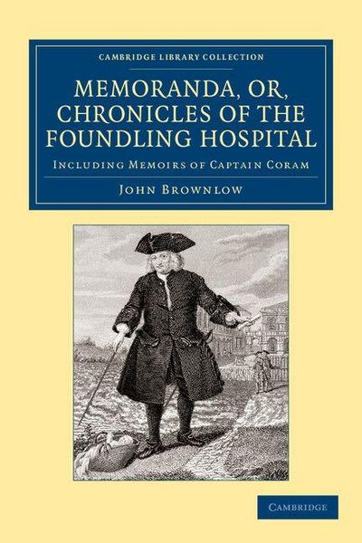 Produktbild: Memoranda, Or, Chronicles of the Foundling Hospital