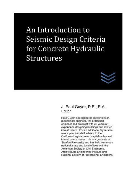 Produktbild: An Introduction to Seismic Design Criteria for Concrete Hydraulic Structures