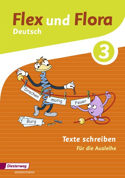Produktbild: Flex und Flora 3. Heft Texte schreiben: F&uuml;r die Ausleihe