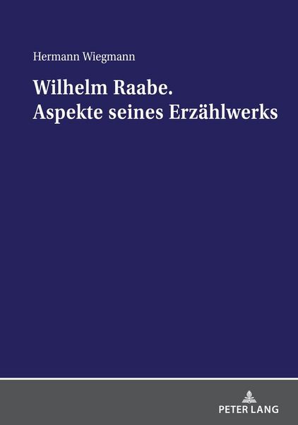 Produktbild: Wilhelm Raabe. Aspekte seines Erz&auml;hlwerks