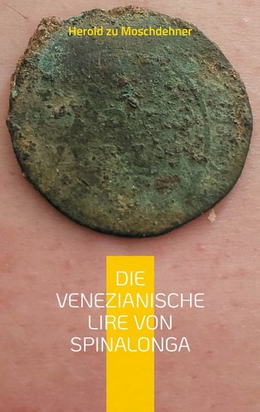 Produktbild: Die venezianische Lire von Spinalonga