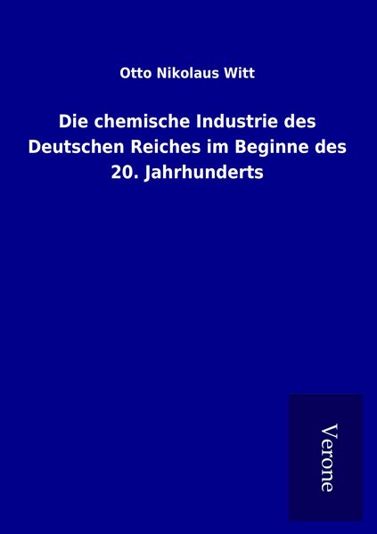 Produktbild: Die chemische Industrie des Deutschen Reiches im Beginne des 20. Jahrhunderts