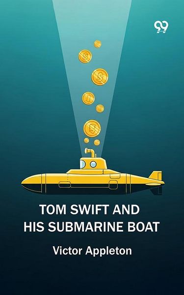 Produktbild: Tom Swift And His Submarine Boat