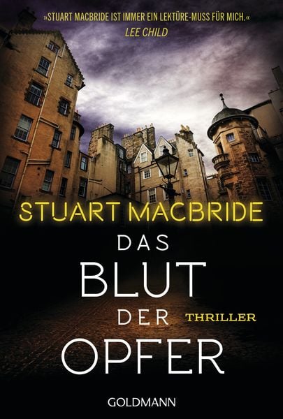Das Blut der Opfer, Taschenbuch von Stuart MacBride, Goldmann, 978-3-442-49407-1