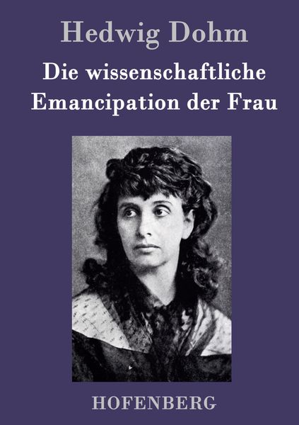 Produktbild: Die wissenschaftliche Emancipation der Frau