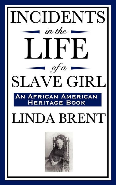 Produktbild: Incidents in the Life of a Slave Girl (an African American Heritage Book)