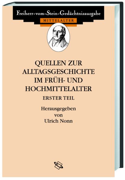Produktbild: Quellen zum Alltag im Fr&uuml;h- und Hochmittelalter I