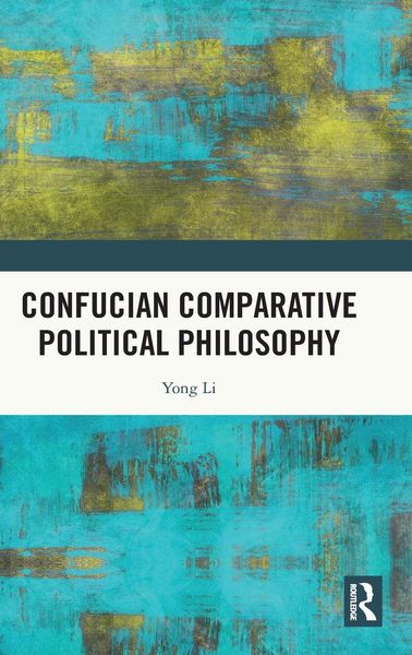 Produktbild: Confucian Comparative Political Philosophy