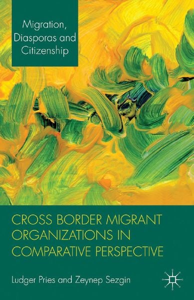 Produktbild: Cross Border Migrant Organizations in Comparative Perspective