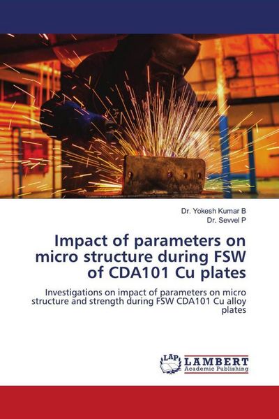 Produktbild: Impact of parameters on micro structure during FSW of CDA101 Cu plates