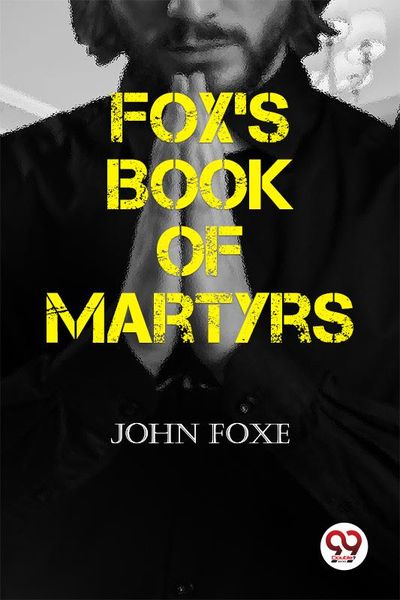 Produktbild: Fox's Book of Martyrs