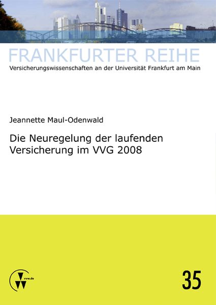 Produktbild: Die Neuregelung der laufenden Versicherung im VVG 2008