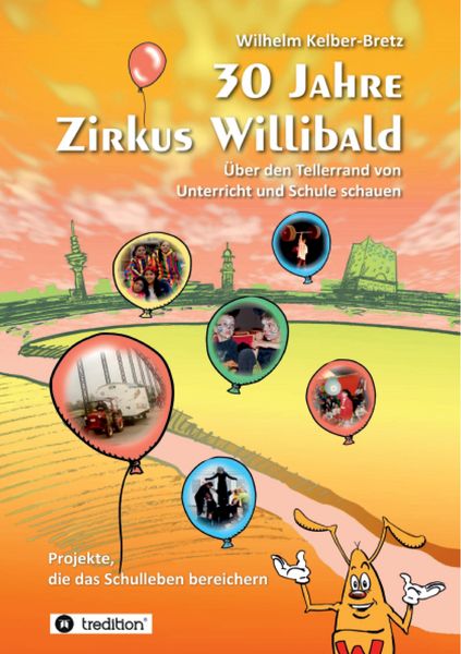 Produktbild: 30 Jahre Zirkus Willibald