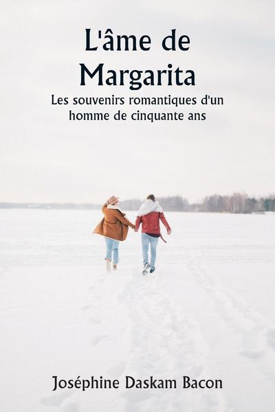 Produktbild: L'&acirc;me de Margarita Les souvenirs romantiques d'un homme de cinquante ans