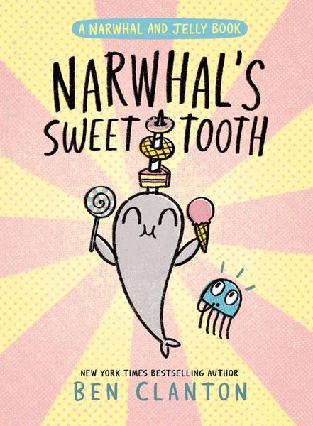 Produktbild: Narwhal's Sweet Tooth (a Narwhal and Jelly Book #9)