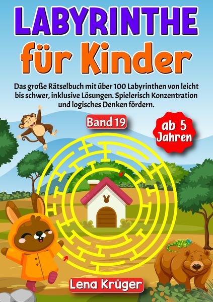 Labyrinthe für Kinder ab 5 Jahren - Band 19, Taschenbuch von Lena Krüger, Tredition, 9783384170972
