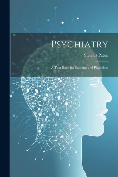Produktbild: Psychiatry; a Text-book for Students and Physicians