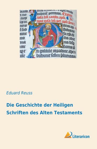 Produktbild: Die Geschichte der Heiligen Schriften des Alten Testaments