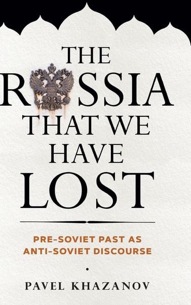 Produktbild: The Russia That We Have Lost