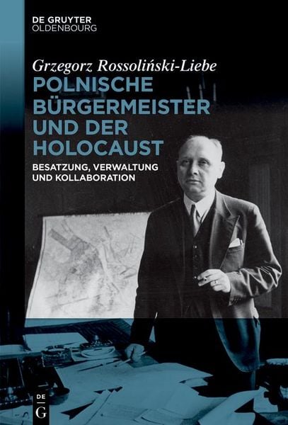Produktbild: Polnische B&uuml;rgermeister und der Holocaust