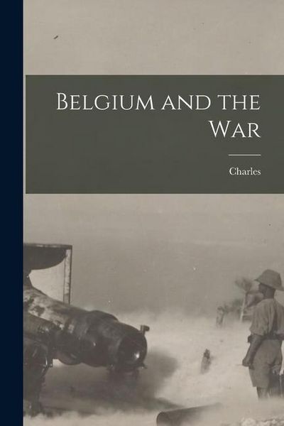 Produktbild: Belgium and the War