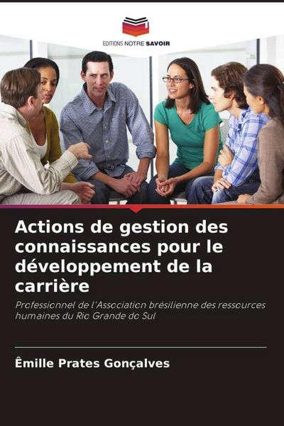 Produktbild: Actions de gestion des connaissances pour le d&eacute;veloppement de la carri&egrave;re