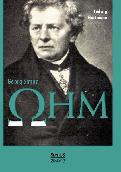 Produktbild: Hartmann, L: Georg Simon Ohm. Briefe, Urkunden und Dokumente