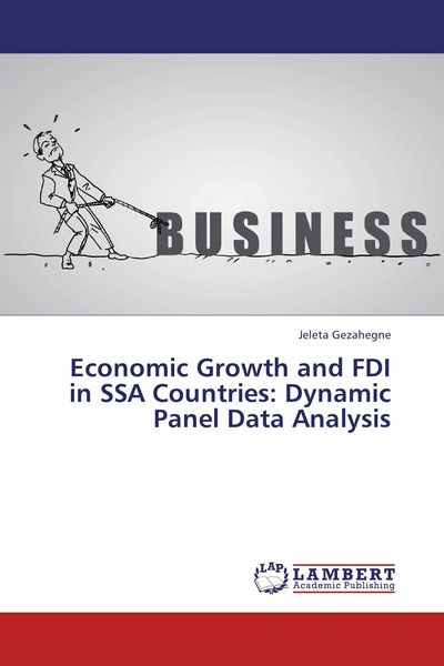 Produktbild: Economic Growth and FDI in SSA Countries: Dynamic Panel Data Analysis