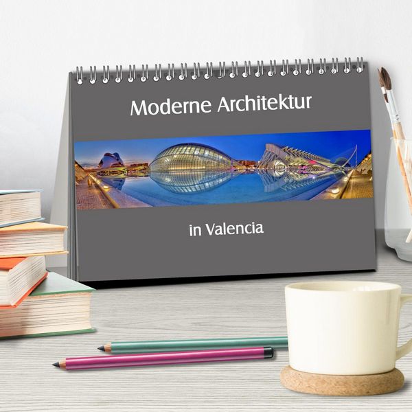 Produktbild: Moderne Architektur in Valencia (Tischkalender 2026 DIN A5 quer), CALVENDO Monatskalender